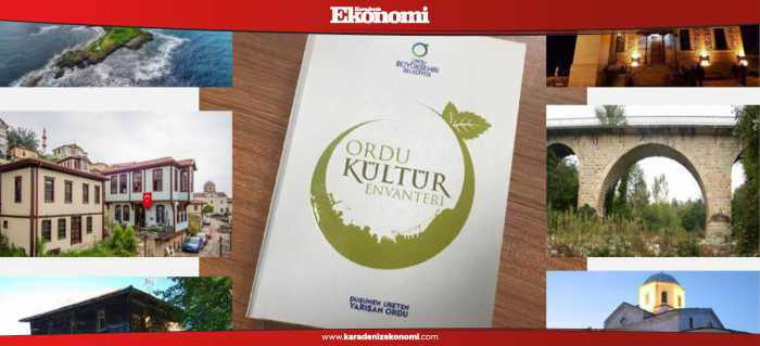 ‘Ordu Kültür Envanteri’ tamamlandı