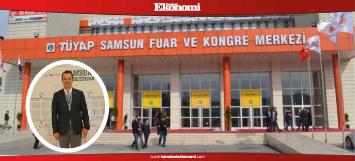 İnşaat Fuarı ile Samsun'un ekonomisi canlanacak