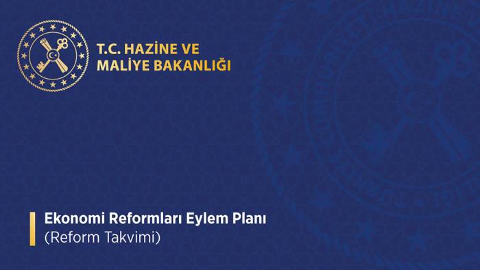 Ekonomik Reform Paketi’nin takvimlendirilmiş detayları açıklandı