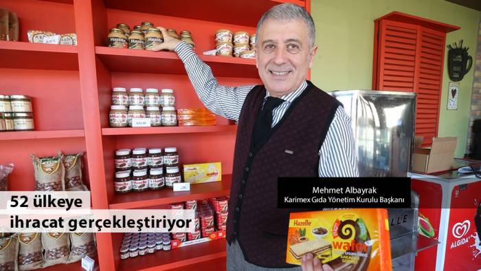 Karimex Gıda’nın ürettiği fındık ve mamulleri 52 ülkeye ihraç ediliyor