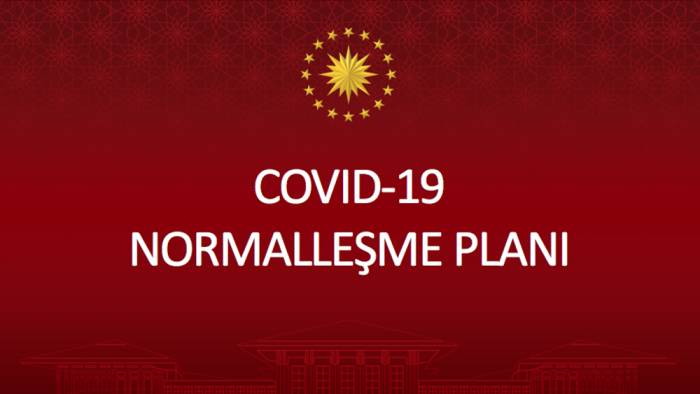 Yeni normalleşme takvimi açıklandı