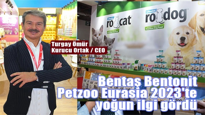 Bentaş Bentonit, Petzoo Eurasia 2023'te yoğun ilgi gördü