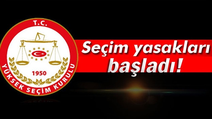 Seçime 10 gün kaldı: Yasaklar bugün başlıyor!