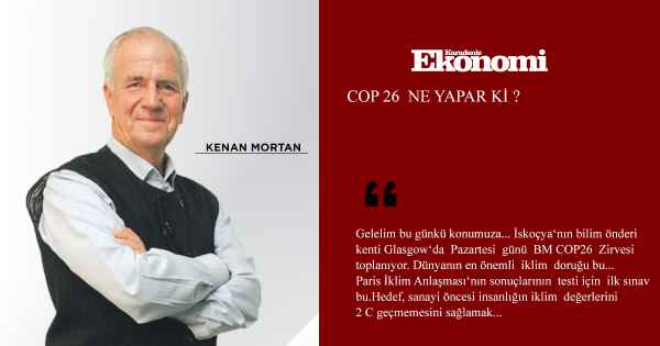 COP 26  NE YAPAR Kİ ? 