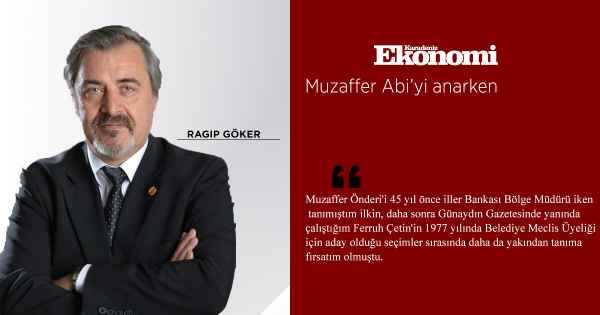 Muzaffer Abi'iyi anarken