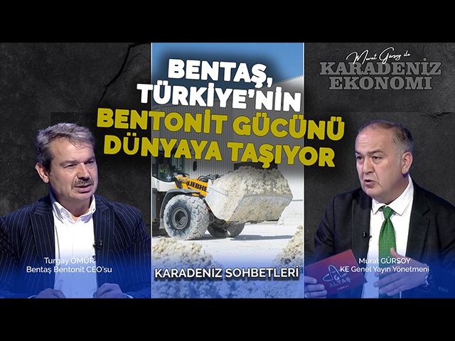 Bentaş, Türkiye’nin Bentonit Gücünü Dünyaya Taşıyor