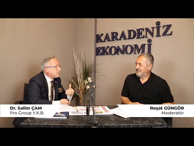 Gündem Özel | Karadeniz Ekonomi'nin konuğu Dr. Salim ÇAM