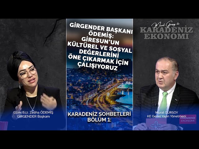 Ödemiş: Giresun’un Kültürel ve Sosyal Değerlerini Öne Çıkarmak İçin Çalışıyoruz