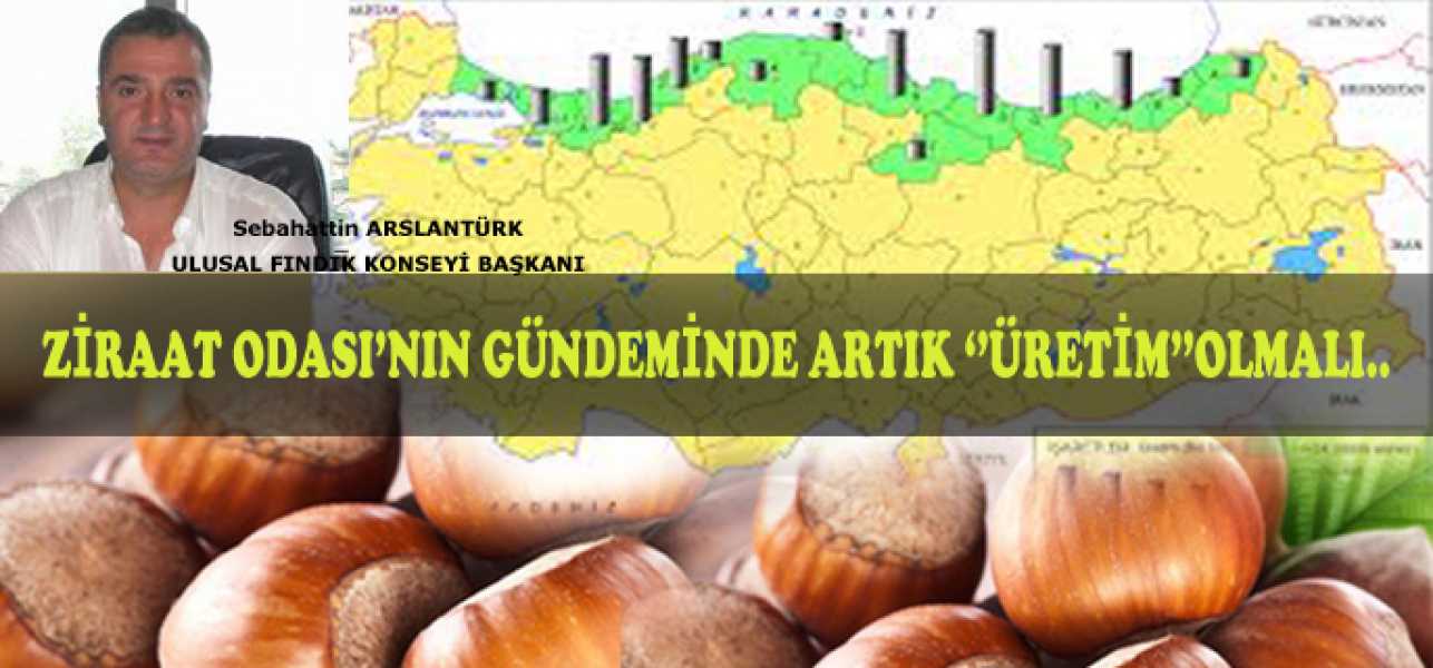 Ziraat Odasının Gündemin de Artık .''Üretim ''Olmalı..