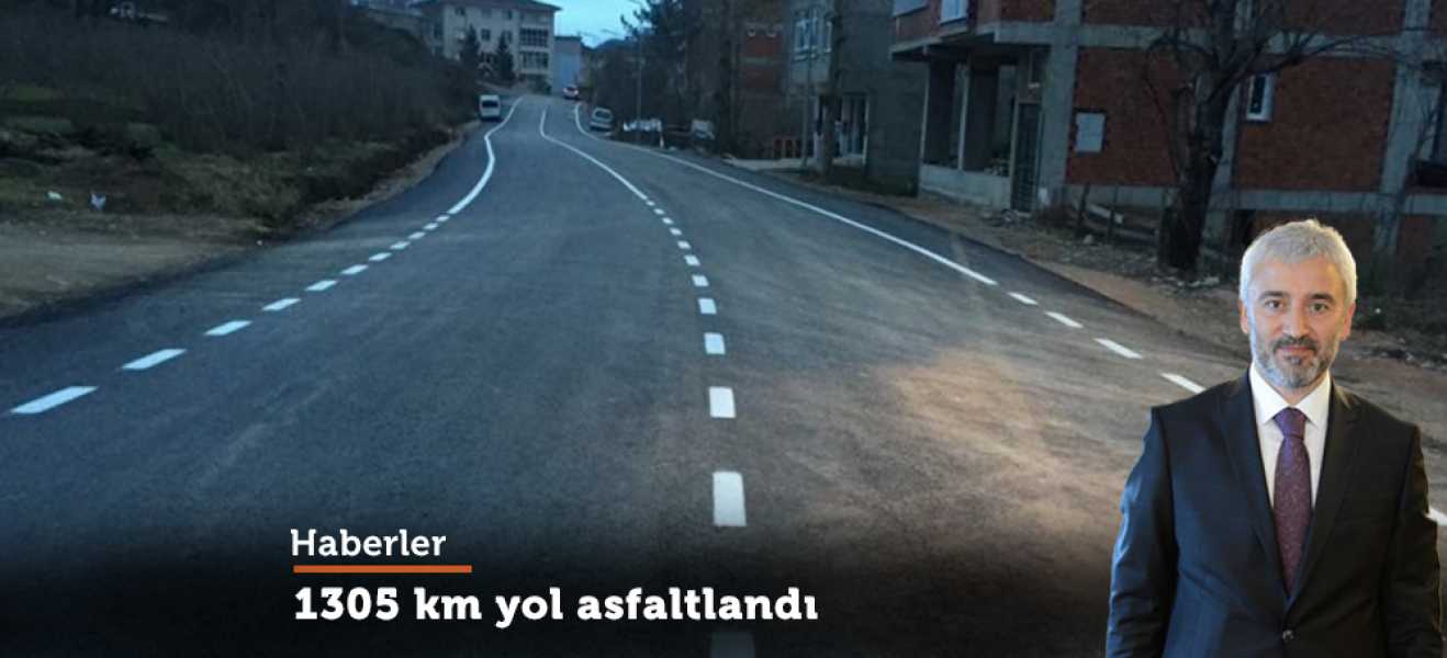  1305 km yol asfaltlandı