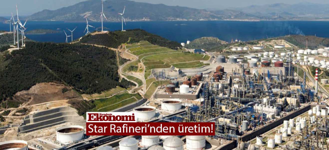 Star Rafineri'nden üretim!