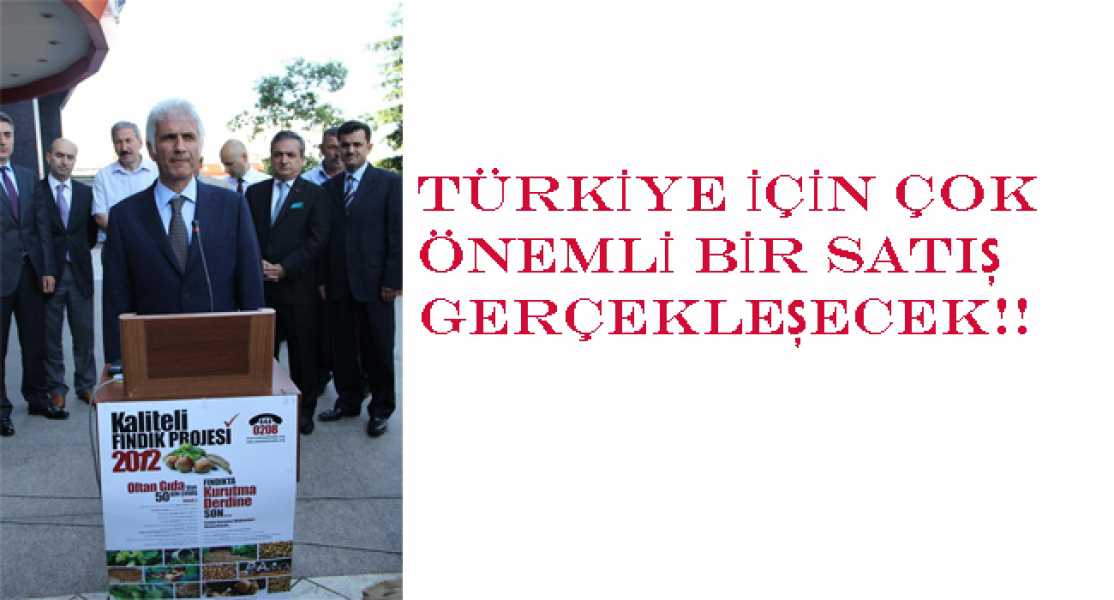 TÜRKİYE İÇİN ÇOK ÖNEMLİ BİR SATIŞ GERÇEKLEŞECEK!