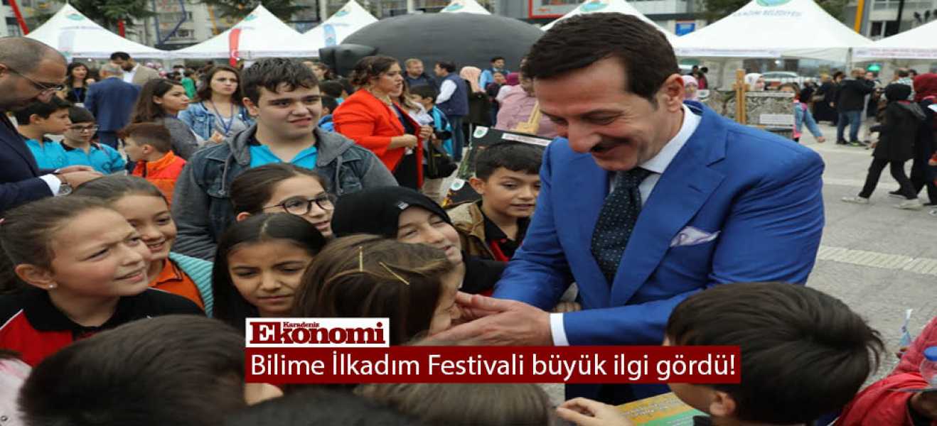 Bilime İlkadım Festivali büyük ilgi gördü!