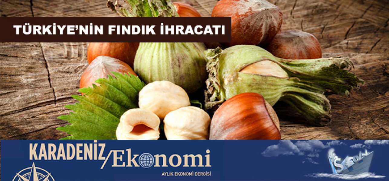 Türkiye'nin Fındık İhracatı