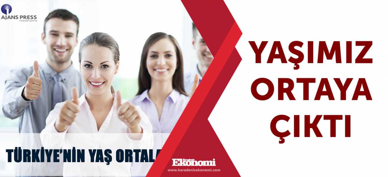 ​Yaşımız ortaya çıktı