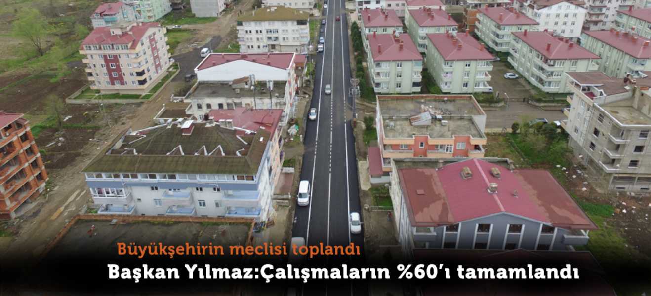 BÜYÜKŞEHİRİN MECLİSİ TOPLANDI