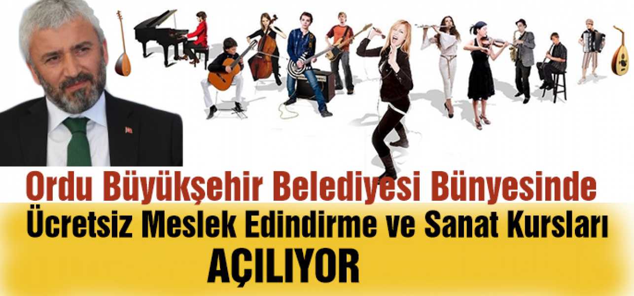 Ordu Büyükşehir Belediyesi Bünyesinde Ücretsiz Meslek Edindirme ve Sanat Kursları Açılıyor