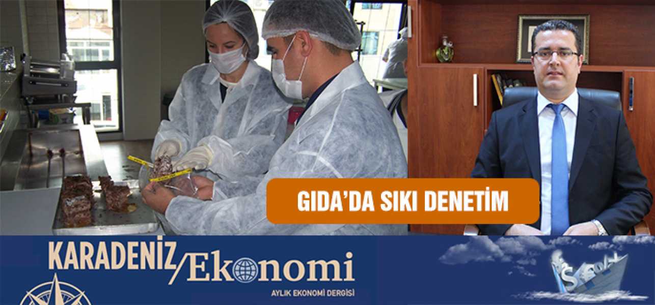 ORDU'DA 10 BİN 241 GIDA DENETİMİ YAPILDI