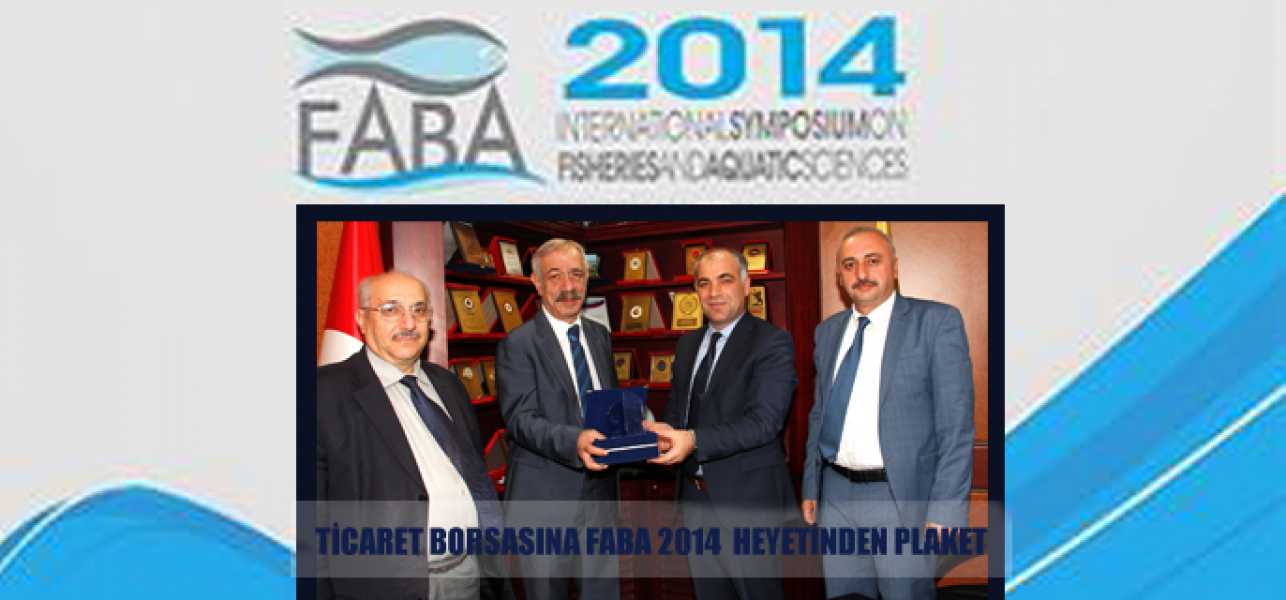 Ticaret Borsasına Faba 2014 Heyetinden Plaket