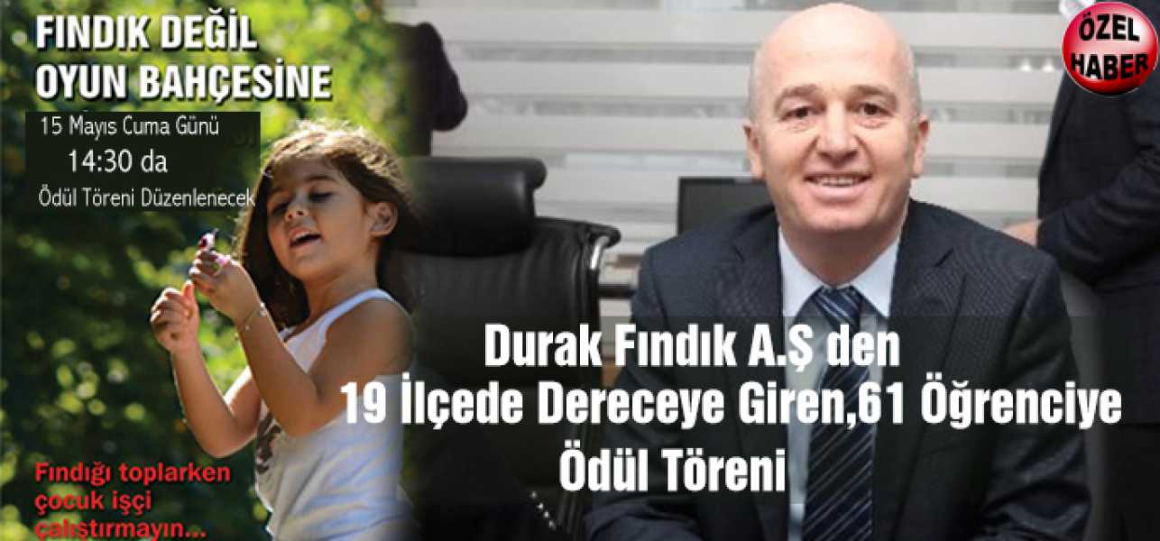 ''Çocuklar Fındık Bahçesine Değil Oyun Bahçesine'' Konulu Yarışmaya Ödül Töreni