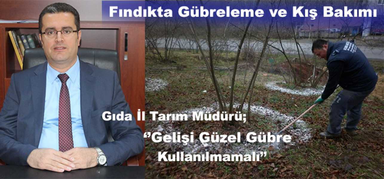 Fındıkta Gübreleme ve Kış Bakımı