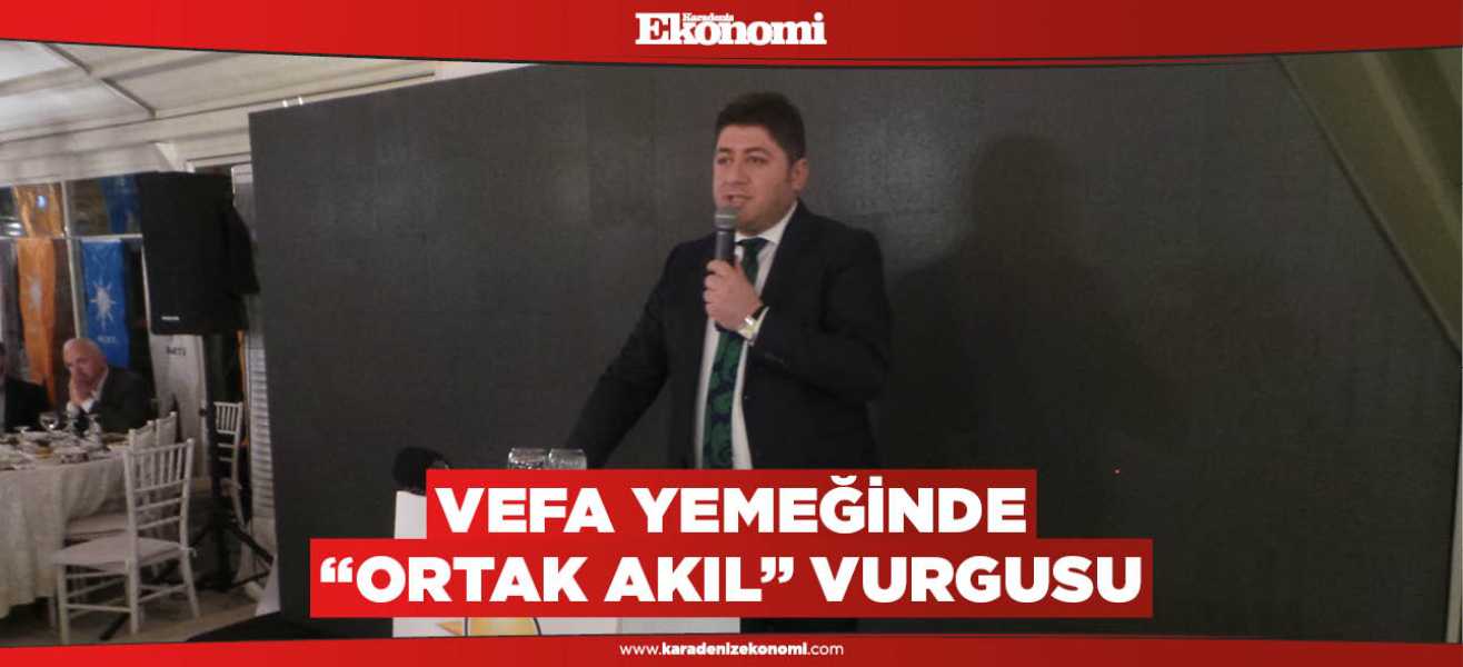 ​Vefa yemeğinde ortak akıl vurgusu