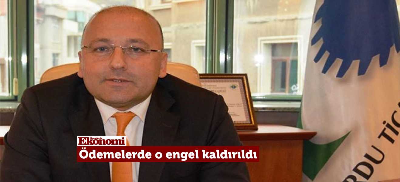 Ödemelerde o engel kaldırıldı