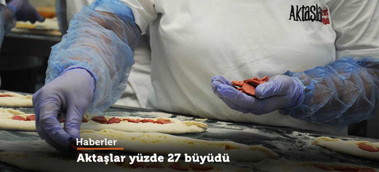 Aktaşlar yüzde 27 büyüdü