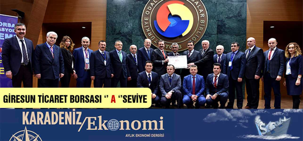 Giresun Ticaret Borsa'sı A Seviye