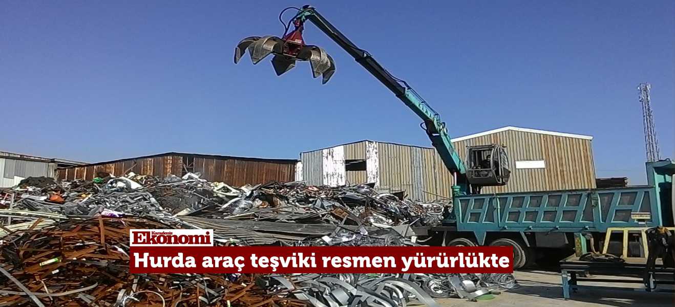 Hurda araç teşviki resmen yürürlükte