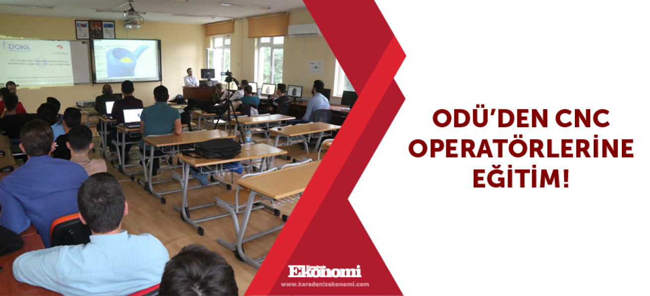 ODÜ'den CNC Operatörlerine eğitim!