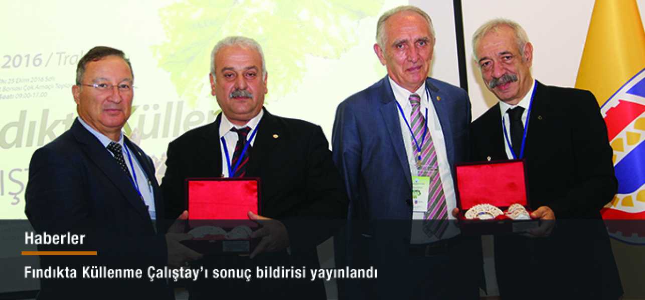 Fındıkta Küllenme Çalıştayı sonuç bildirisi yayınlandı