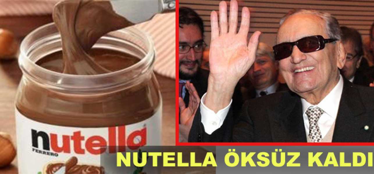 Nutella'nın mucidi hayatını kaybetti