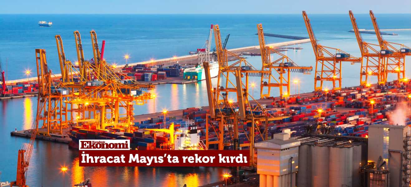 İhracat Mayısta rekor kırdı
