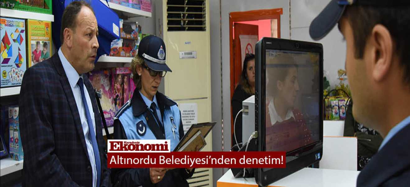 Altınordu Belediyesi'nden denetim!