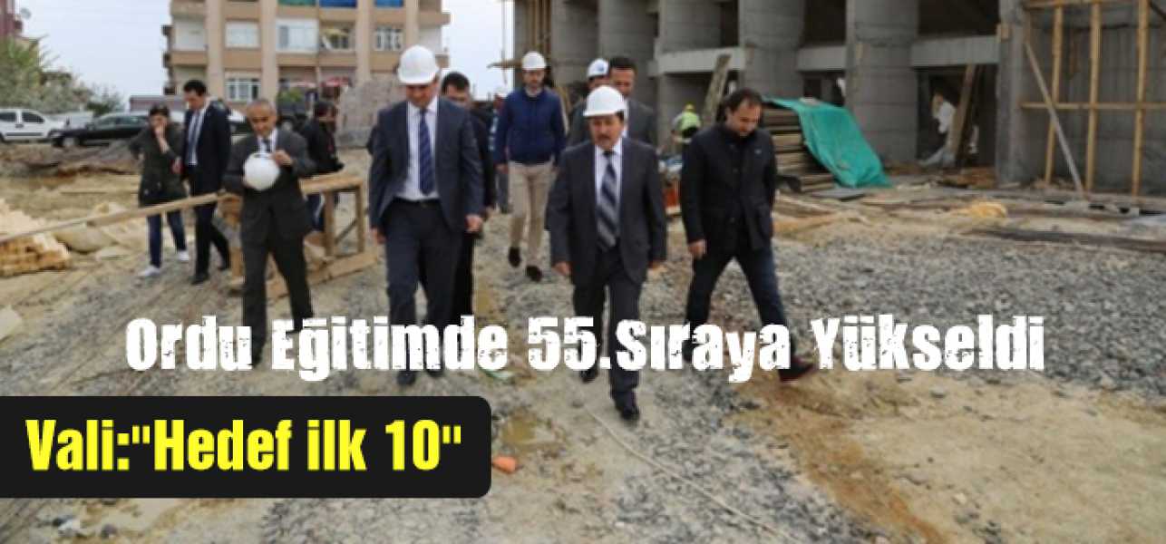 Ordu Eğitimde 55. Sıraya Yükseldi