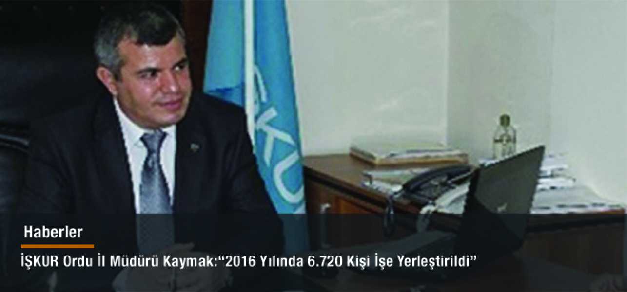 2016 Yılında 6.720 Kişi İşe Yerleştirildi