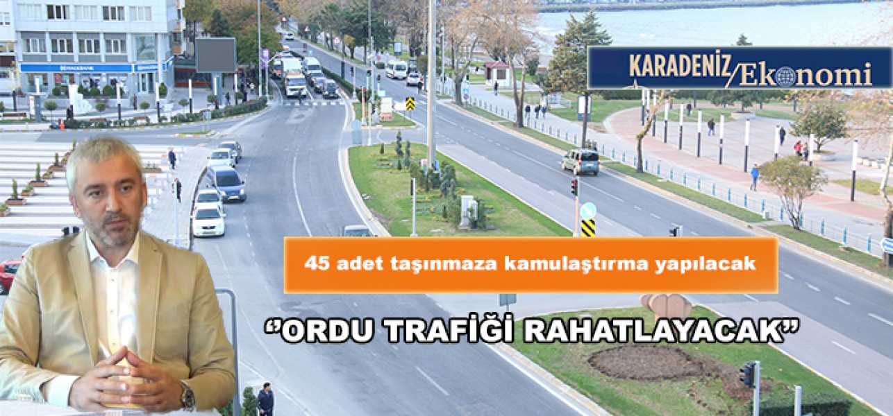 Ordu Trafiği Rahatlayacak