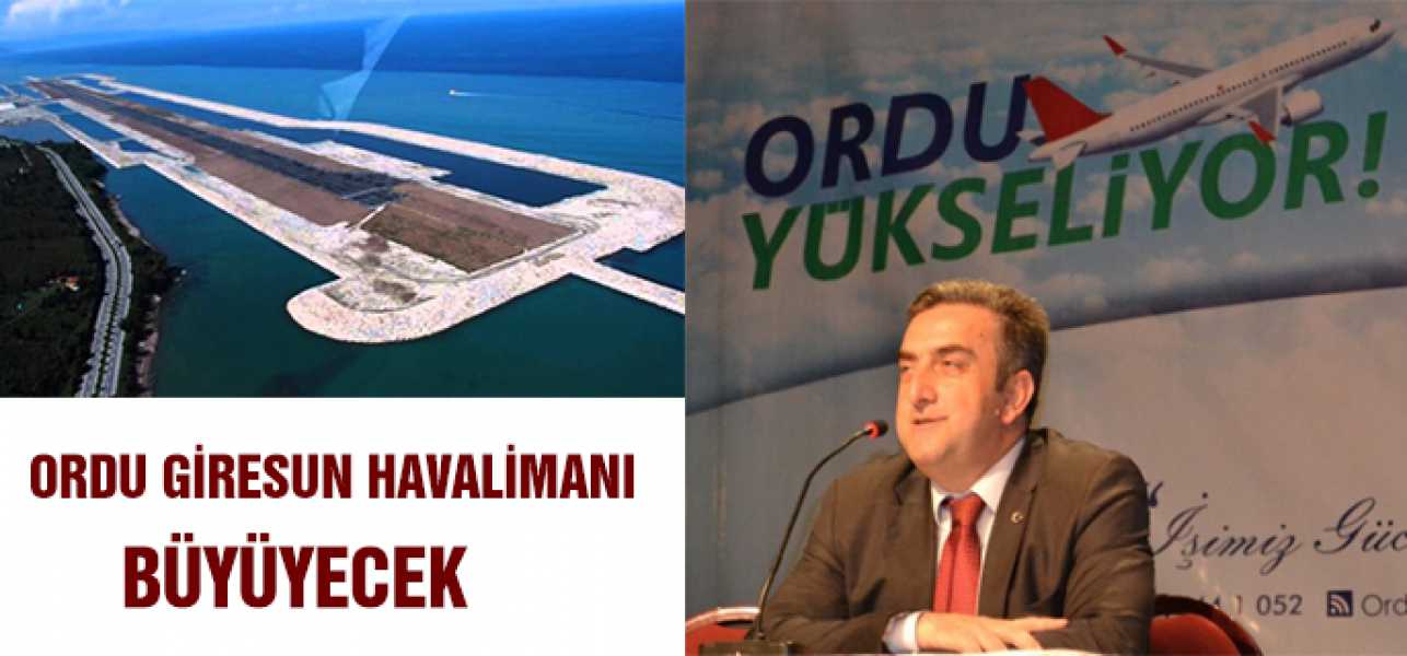 Ordu-Giresun Havalimanı Büyüyecek