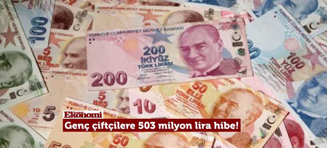 Genç çiftçilere 503 milyon lira hibe