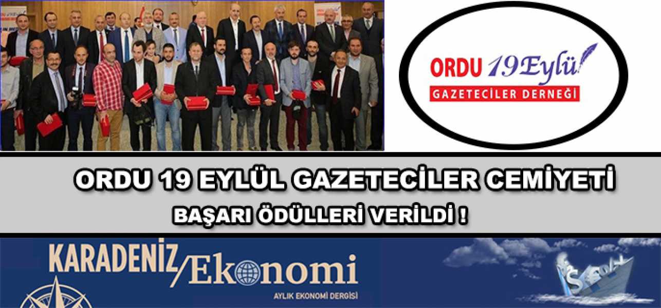 Ordu 19 Eylül Gazeteciler Cemiyeti Başarı Ödülleri Verildi!