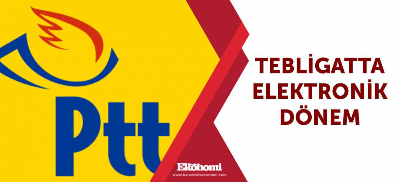 Tebligatta elektronik dönem