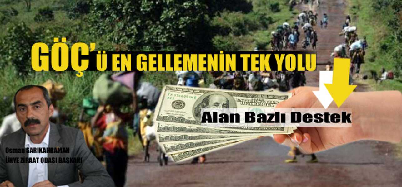 Göçü Engellemenin Tek Yolu 3 Yıl Kesintisiz Alan Bazlı Destekten Geçiyor