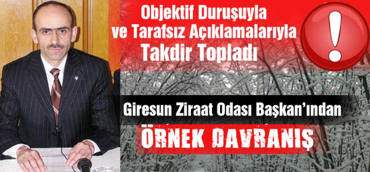 Giresun Ziraat Odası Başkanı Karan'dan Örnek Davranış