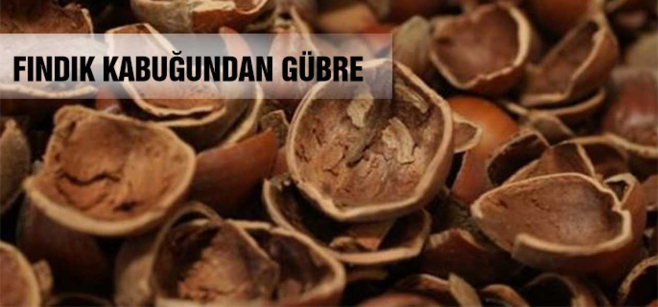 Fındık kabuğundan gübre