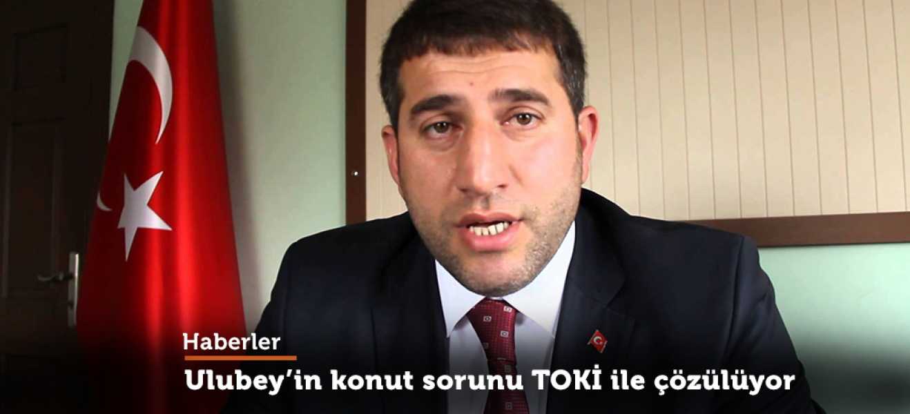 Ulubey'in konut sorunu TOKİ ile çözülüyor