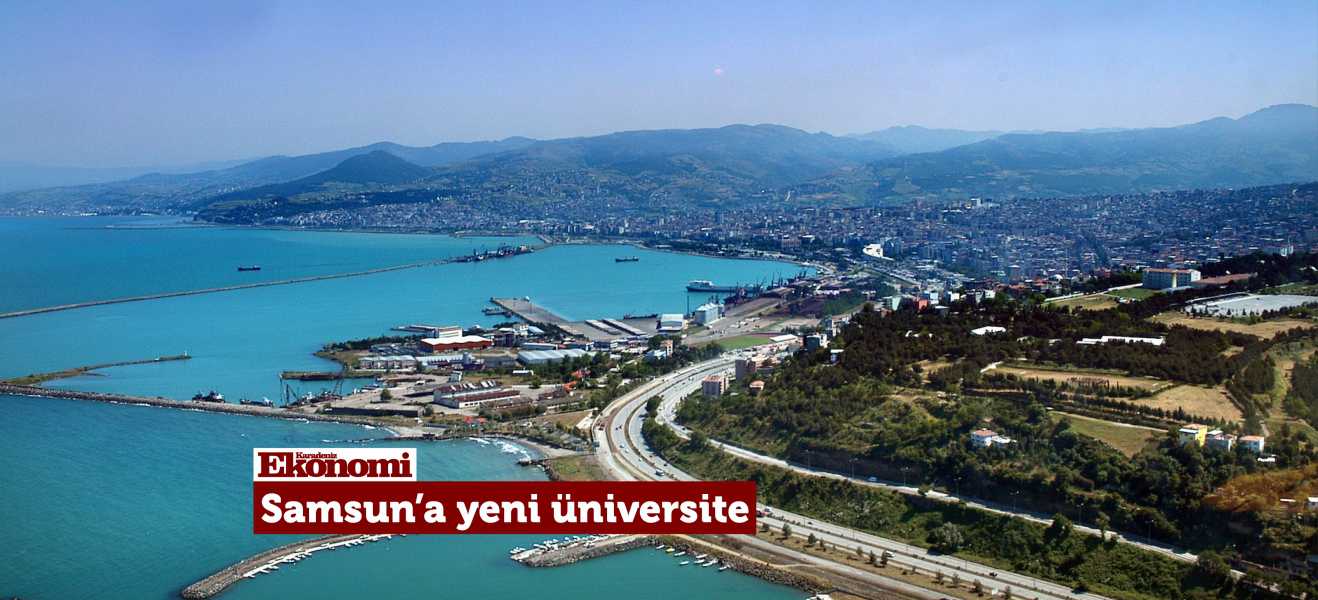 Samsun'a yeni üniversite