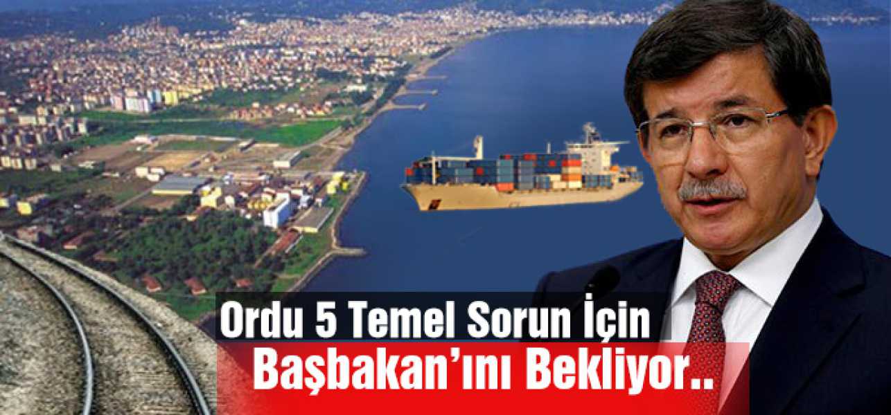 Ordu'nun Çözümsüz Kalan Sorunları Ticaret Odaları'nın  Markajında