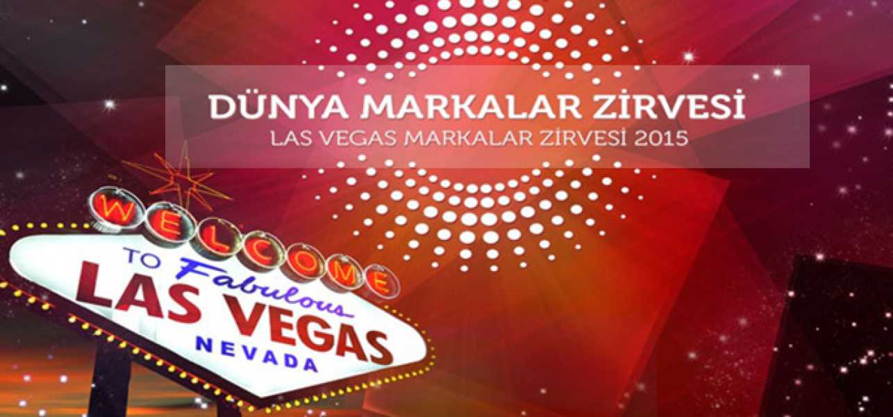 Dünya Markalar Zirvesi Las Vegasta düzenlenecek