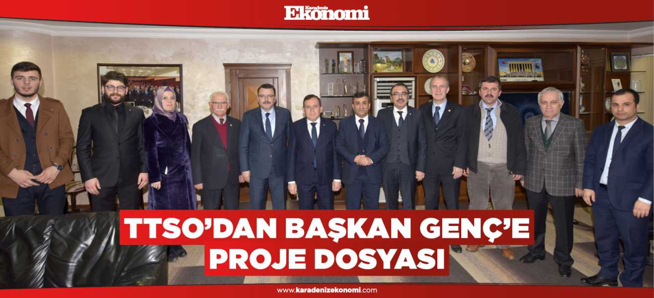 TTSOdan Başkan Gençe proje dosyası